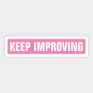 Keep Improving - Pink Rectangle Sticker